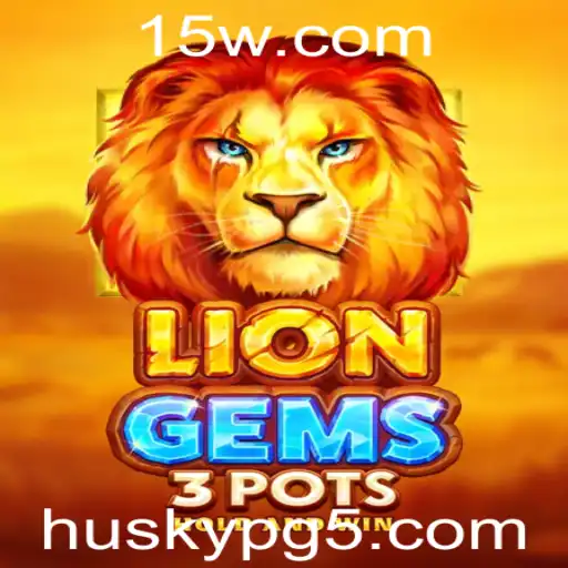 Explorando LionGems3pots: O Novo Jogo que Está Conquistando o Mundo